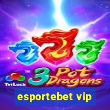 esportebet vip