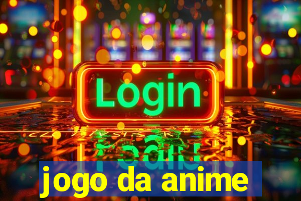 jogo da anime