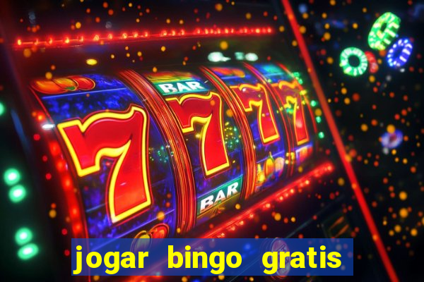 jogar bingo gratis no lotoplay