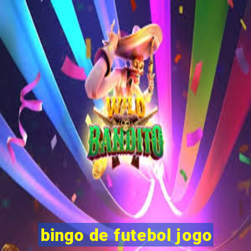 bingo de futebol jogo