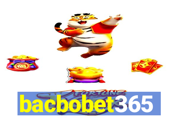 bacbobet365