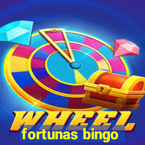 fortunas bingo