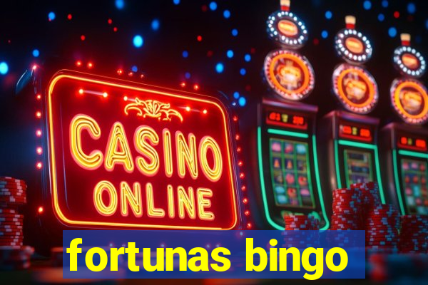 fortunas bingo