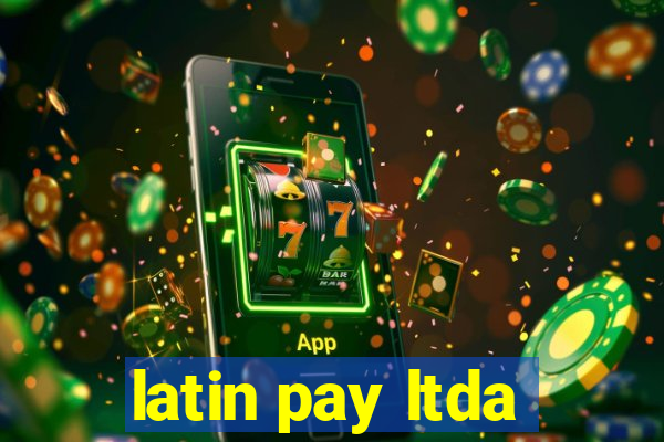 latin pay ltda