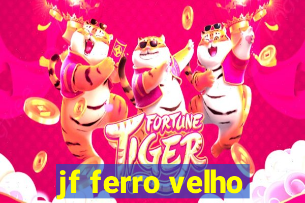 jf ferro velho