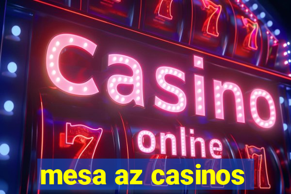 mesa az casinos