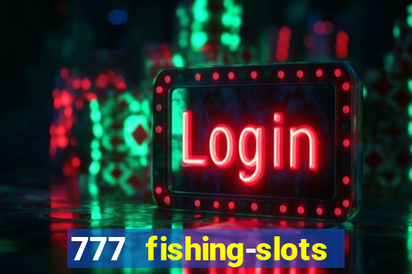 777 fishing-slots bingo poker 4