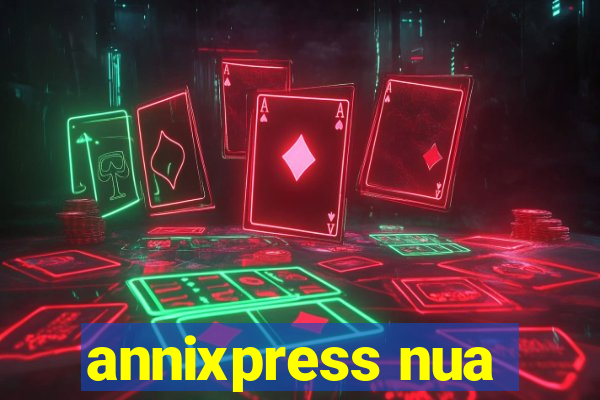 annixpress nua