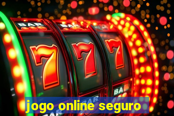 jogo online seguro