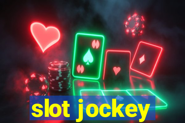 slot jockey