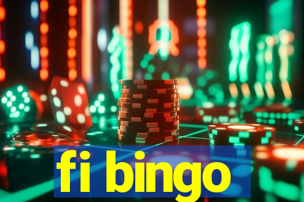 fi bingo