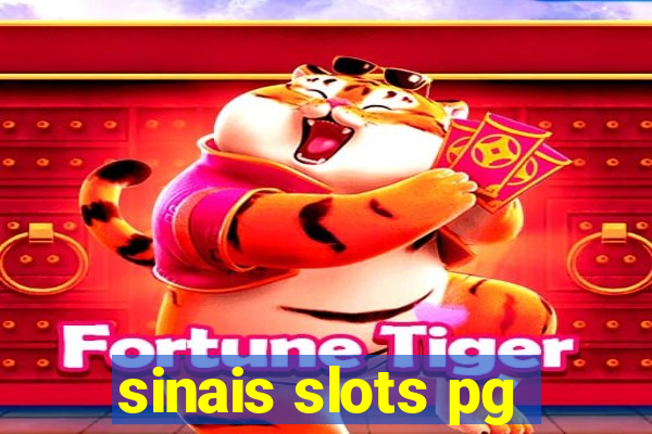 sinais slots pg