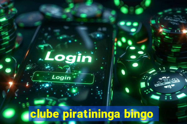 clube piratininga bingo