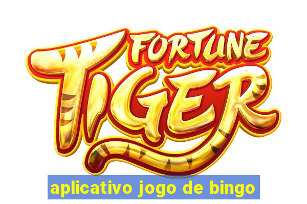 aplicativo jogo de bingo