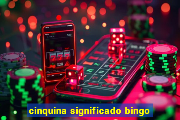 cinquina significado bingo