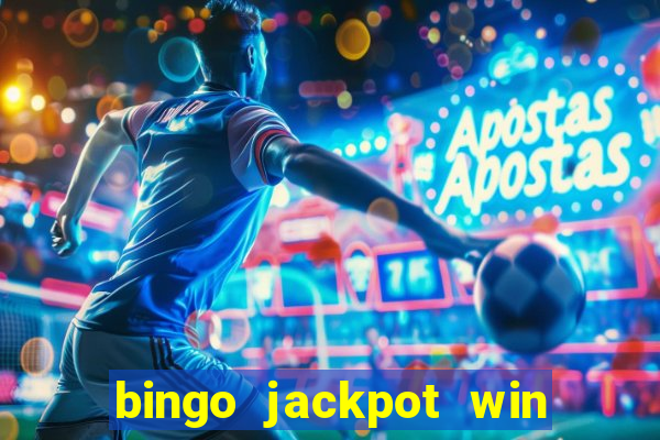 bingo jackpot win real money