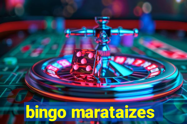 bingo marataizes