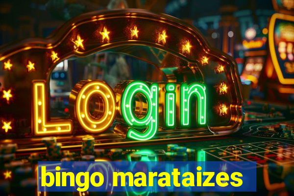 bingo marataizes