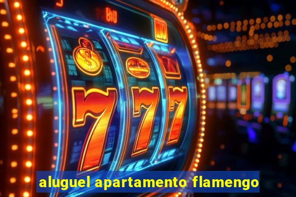 aluguel apartamento flamengo