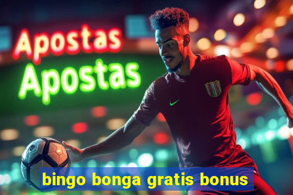 bingo bonga gratis bonus