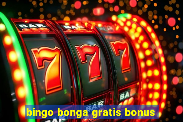 bingo bonga gratis bonus