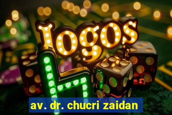 av. dr. chucri zaidan