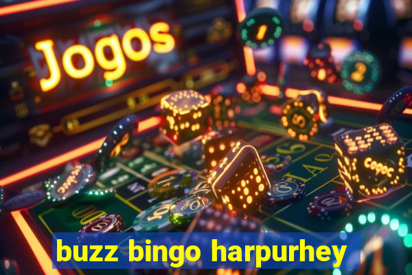 buzz bingo harpurhey