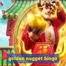 golden nugget bingo