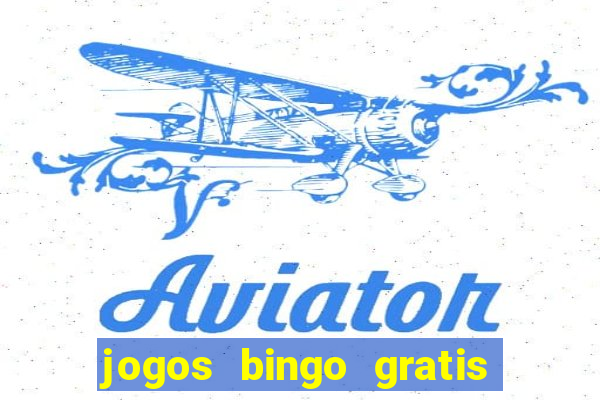 jogos bingo gratis 4 cartelas