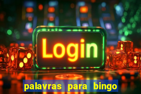 palavras para bingo de cha de lingerie