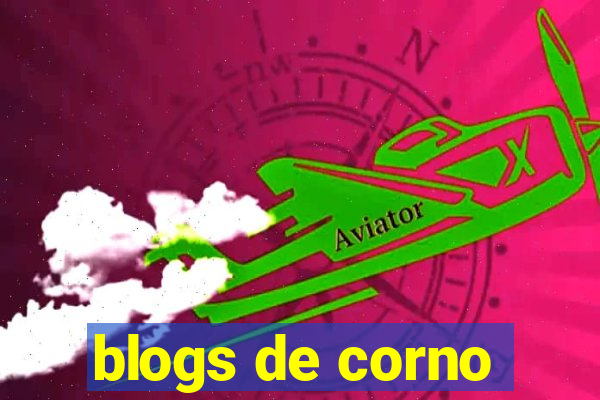 blogs de corno