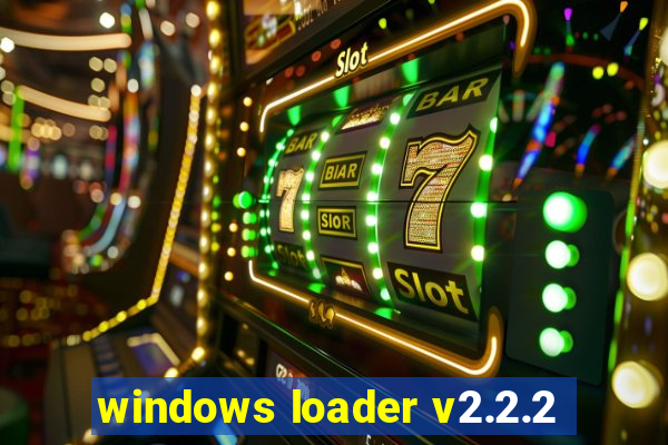 windows loader v2.2.2