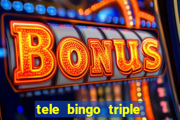 tele bingo triple resultado de hoy