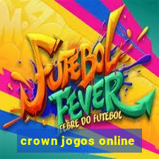 crown jogos online