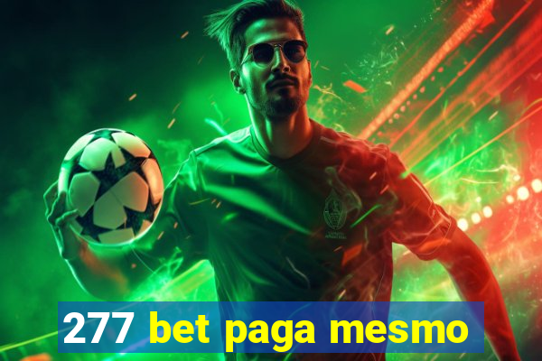 277 bet paga mesmo