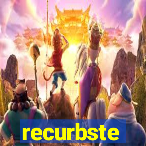 recurbste