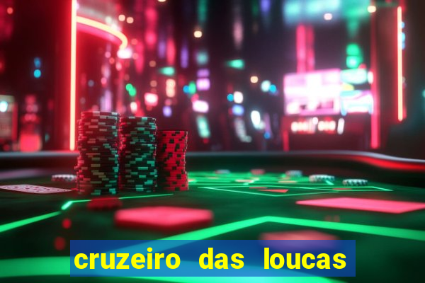 cruzeiro das loucas filme completo dublado download