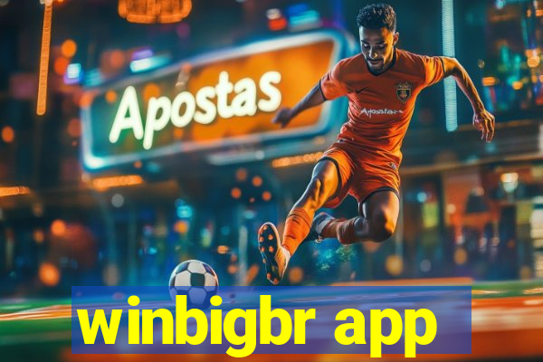 winbigbr app