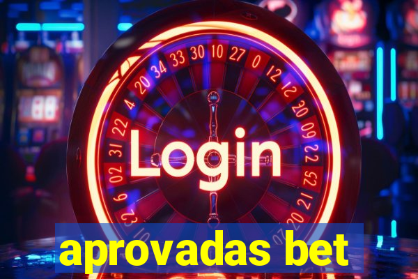 aprovadas bet