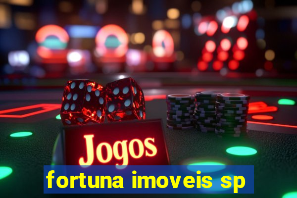 fortuna imoveis sp