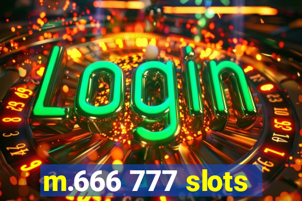 m.666 777 slots