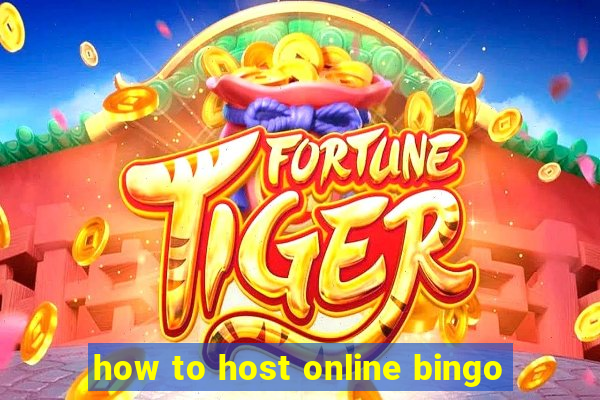 how to host online bingo