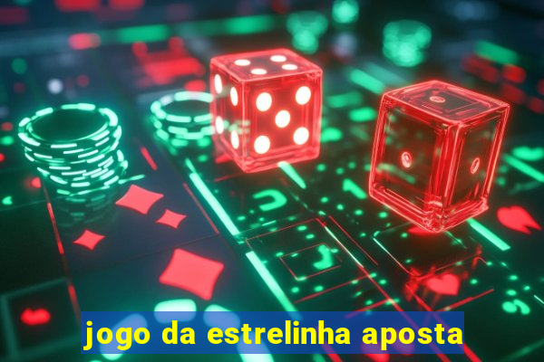 jogo da estrelinha aposta