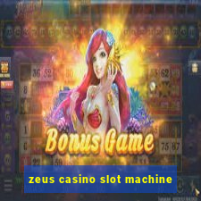 zeus casino slot machine