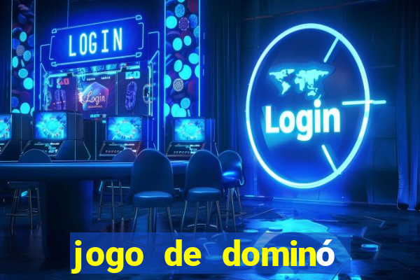 jogo de dominó online valendo dinheiro