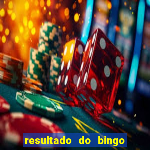 resultado do bingo online de hoje