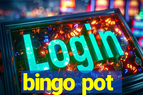 bingo pot