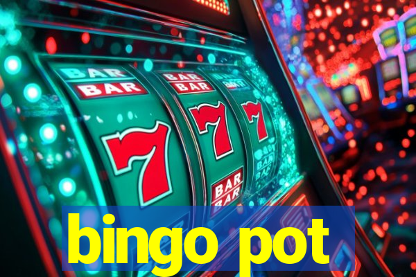 bingo pot