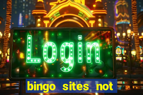 bingo sites not blocked by gamstop