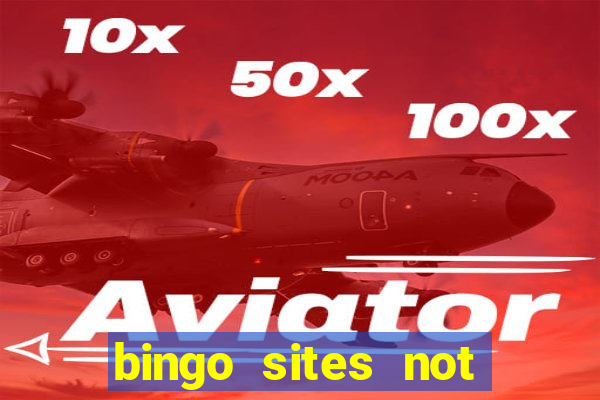 bingo sites not blocked by gamstop